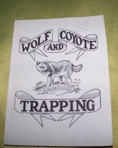 Wolf and Coyote Trapping by A. R. Harding VINTAGE 1978 BOOK - Picture 1 of 10