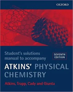 Atkins' Physical Chemistry. Student's solutions manual to accompany: Student's S - Bild 1 von 1