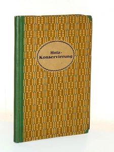 Friedrich Moll: Holz-Konservierung (1914) - Picture 1 of 4