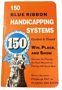 Horse Racing Book 150 Blue Ribbon Handicapping Systems Graded and Timed 1979 - Picture 1 of 8
