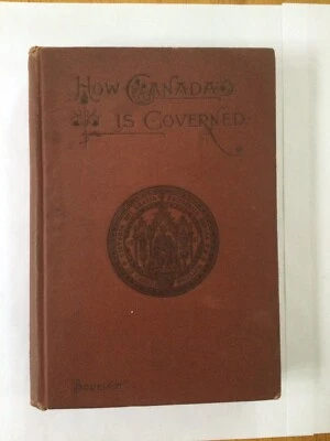 How Canada is Governed, First Edition 1895, J. G. Bourinot - Image 1 of 4