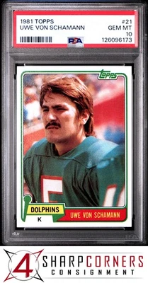 1981 TOPPS #21 UWE VON SCHAMANN DOLPHINS PSA 10 - Image 1 of 3