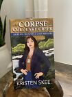 A Corpse in Coldlake Creek An Elsie Cromwell Cozy Mystery PB Book Kristen Skeet