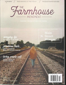 THE FARM HOUSE MOVEMENT MAGAZINE, MAIN STREET MOVEMENT SEP / OCT, 2018 NO.5 - Imagen 1 de 1