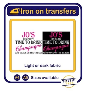 Personalised CHAMPAGNE hen party iron on t-shirt transfers a5 a4 - Picture 1 of 3