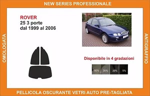 pellicola oscurante vetri pre tagliata rover 25 3p dal 1999-2006 kit posteriore - Imagen 1 de 1