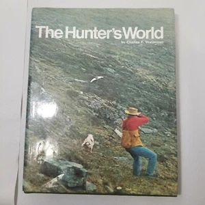 VINTAGE BOOK THE HUNTERS WORLD BY CHARLES F. WATERMAN - Picture 1 of 8