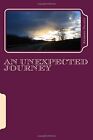 An Unexpected Journey: Somalia 1992-1993, Dillett 9781500321598 Free Shipping-,