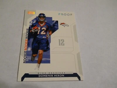 DOMENIK HIXON 046/250 ROOKIE SILVER PROOF DENVER BRONCOS 2006 NFL PLAYOFFS - Image 1 of 2