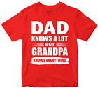Dad Knows A lot But Grandpa Knows Everything T-shirt Toddler Humor Funny Gifts