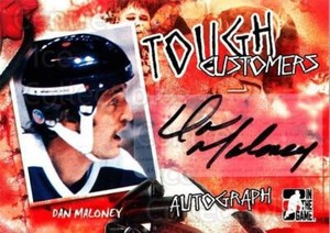2005-06 ITG Tough Customers Auto #DM Dan Maloney