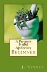 A Prepper's Herbal Apothecary By Julie Kinney (English) Paperback Book