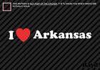 (2) I Love Arkansas Sticker Decal Die-Cut Vinyl