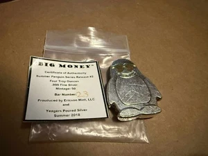 Ericson and Yeagers Hand Poured Silver 4 OZ "Big Money" Summer Penguin 23/50 - Picture 1 of 3