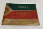 1958 SINGER 401 Slant-O-Matic SEWING MACHINE MANUAL Instruction Booklet