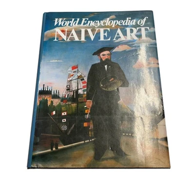 World Encyclopedia of Naive Art Bihalji-Merin Oto Hardcover Art - image 1 of 4