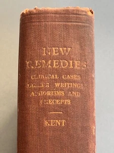 New Remedies, Clinical Cases, by J T Kent, Hardback, 1926 1st Edition - Picture 1 of 7