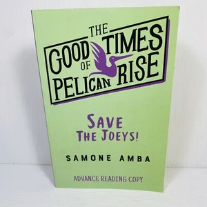 The Good Times of Pelican Rise by Samone Amba Paperback Advance Reading Copy - Picture 1 of 7