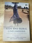 Aids and Rural Livelihoods: Dynamics and Diversity in Sub-Saharan Africa