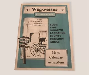 Wegweiser Guidepost Lagrange County & Nearby Areas Maps & Attractions 1991 - Picture 1 of 5