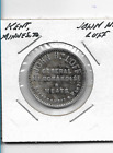 Kent, Minnesota Trade Token JOHN H. LUFF $1oo$