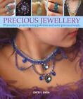 Bijoux précieux : 25 projets de bijoux utilisant des perles précieuses et semi-précieuses