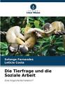 Die Tierfrage und die Soziale Arbeit by Solange Fernandes Paperback Book