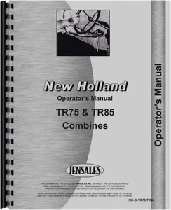 New Holland Combine Operators Manual (TR75 Combine | TR85 Combine) - Picture 1 of 1