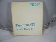 GSP GERBER SCIENTIFIC SIGNMAKER IV / 4 USER'S MANUAL