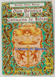 Guia artistica de cartagena de Indias Donaldo Bossa Herazo 1955 - Imagen 1 de 10