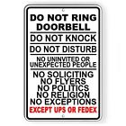 Do Not Ring Doorbell Disturb No Soliciting Except UPS Sign I295