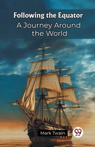 Following the EquatorA Journey Around the World (Edition2023) by Unknown Author - Picture 1 of 1