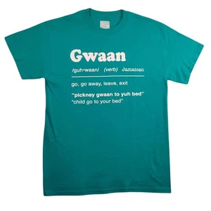 Eazy Nuh Shirt Herren Medium türkis grün Gwaan jamaikanisches Patois Grafik T-Shirt Rundhalsausschnitt - Bild 1 von 7