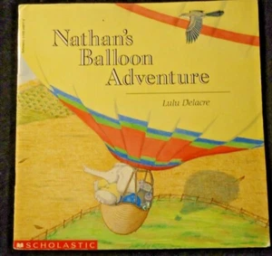 TPB Book Scholastic Nathan's Balloon Adventure Lulu Delacre 1991 - Picture 1 of 2