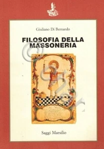 G. Di Bernardo - La Filosofia della Massoneria - ed. 1992 - Bild 1 von 1