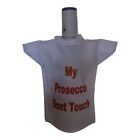 Bottle/Mini  T-Shirt  novelty Proseco slogan  ideal gift for birthday christmas