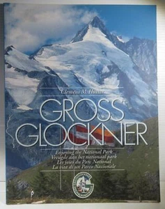 Gross Glockner Enjoying the National Park Book Hutter Austria 1994 German BK1211 - Picture 1 of 8