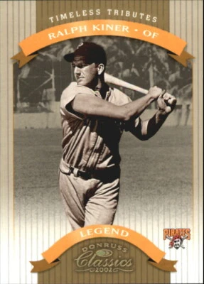 A5818- 2002 Donruss Classics Timeless Tributes #198 Ralph Kiner LGD /100 - Image 1 of 2