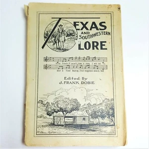 1927 RARE "TEXAS AND SOUTHWESTERN LORE" VI J. Frank Dobie ANTIQUE - 1st EDITION  - Picture 1 of 10