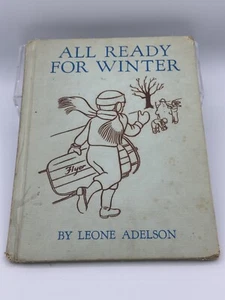 Vintage 1952 All Ready for Winter by Leone Adelson Illustrated by Kathleen Elgin - Picture 1 of 10