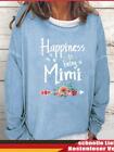 Happiness is being a mimi Women Loose Sweatshirt-Blue-L