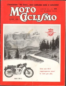 Rivista Motociclismo n. 12 del 22 Marzo 1958 ed. Edisport - MV Augusta 125 T.... - Foto 1 di 1