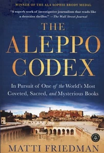 Aleppo Codex : In Pursuit of World's Most Mysterious Book (PB, 2012) NEW - Picture 1 of 2