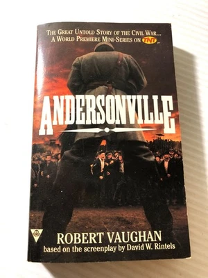 b Robert Vaughan ANDERSONVILLE 1996 First Boulevard Civil War Prison TV Series - Image 1 of 3