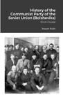 Joseph Stalin History of the Communist Party of the Soviet Union (Bo (Paperback)
