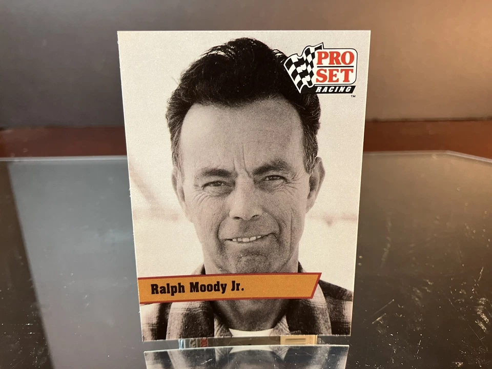 Rare Ralph Moody Jr. Pro Set Racing 1991 Card #L22 Legend Holman-Moody - Image 1 of 1