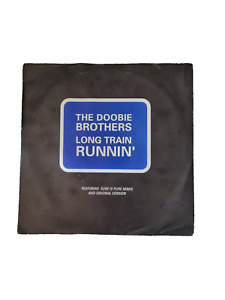 The Doobie Brothers - Long Train Runnin' - 7" Vinyl
