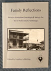 Family Reflections Western Australian Genealogy Society Wags Anniversary Morling