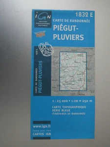 carte IGN bleue 1/25000 1832 E piegut pluviers  edition 3  2005 - Bild 1 von 1