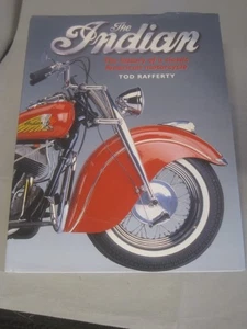 The Indian- The History of a Classic American Motorcycle- Todd Rafferty- 1998-HC - Bild 1 von 7